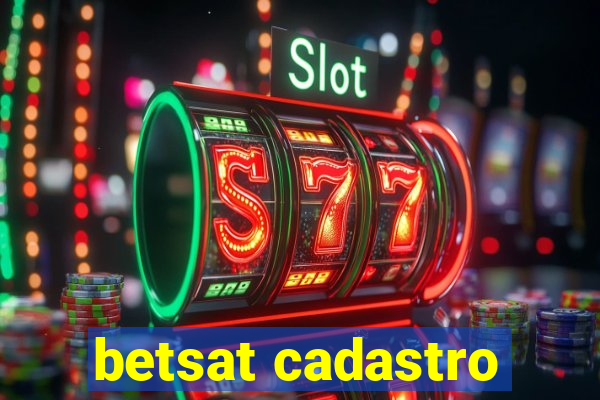betsat cadastro