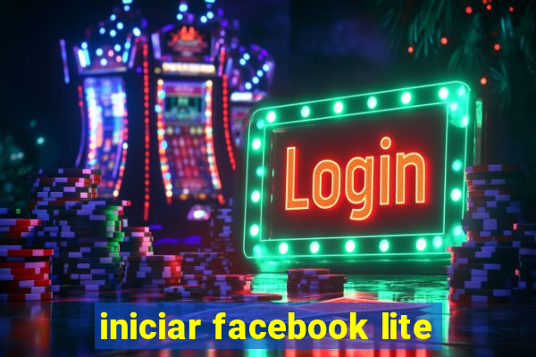 iniciar facebook lite