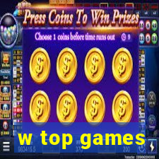 w top games