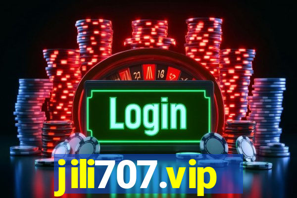 jili707.vip