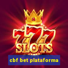 cbf bet plataforma