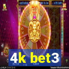 4k bet3
