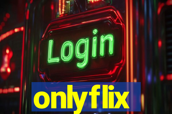 onlyflix