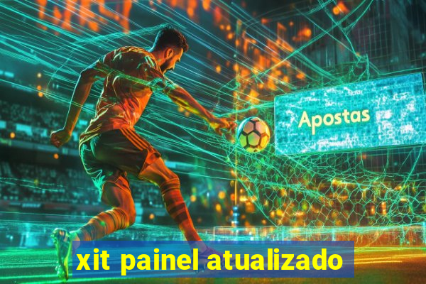 xit painel atualizado