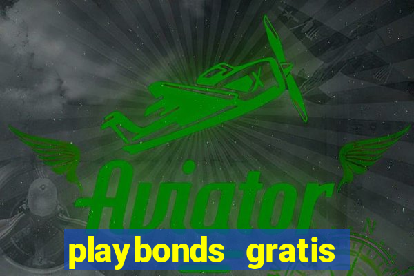 playbonds gratis jogar bingo silverball