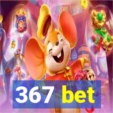 367 bet