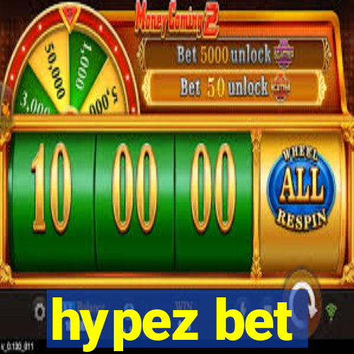 hypez bet