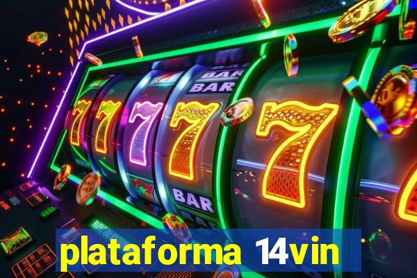 plataforma 14vin