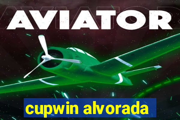 cupwin alvorada