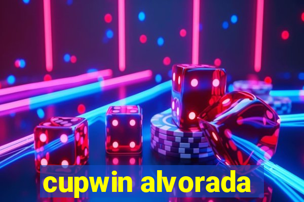 cupwin alvorada