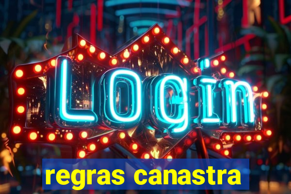 regras canastra