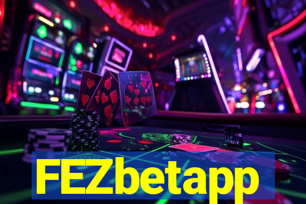 FEZbetapp