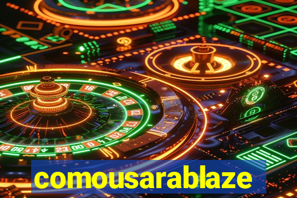 comousarablaze