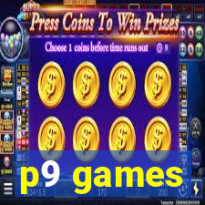 p9 games