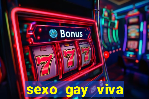 sexo gay viva local santos