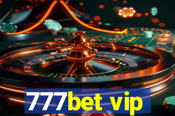 777bet vip