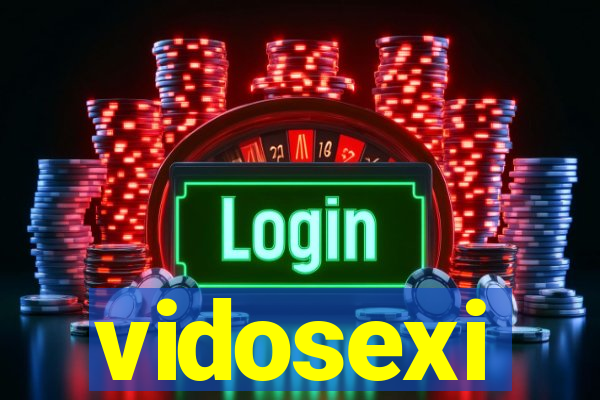 vidosexi