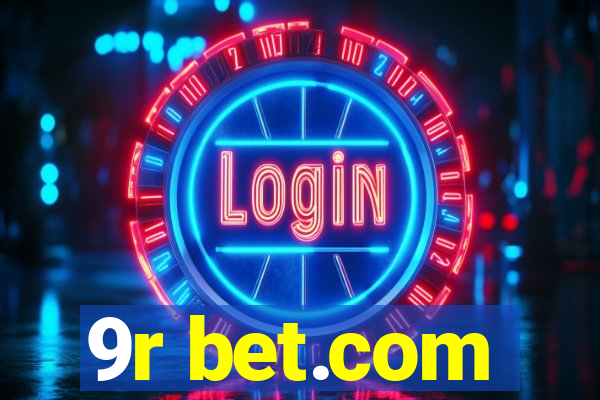 9r bet.com