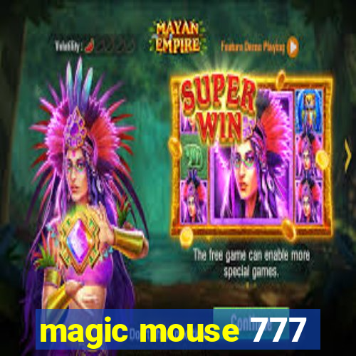 magic mouse 777