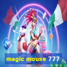magic mouse 777
