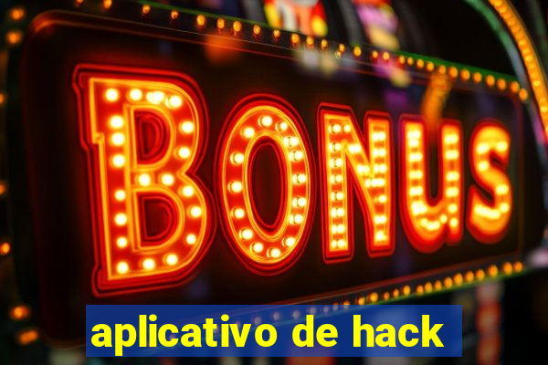 aplicativo de hack