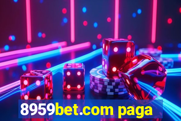 8959bet.com paga