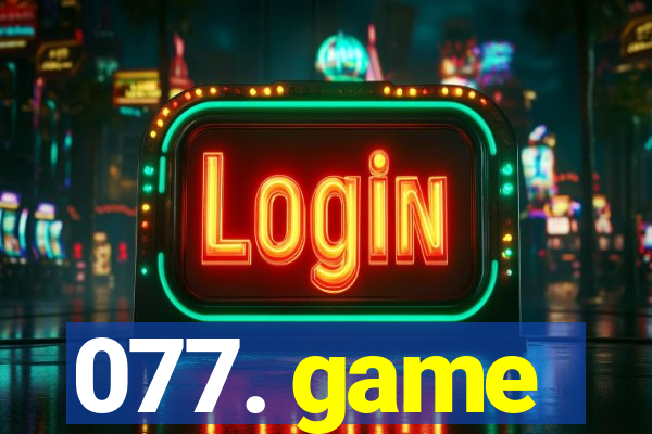 077. game