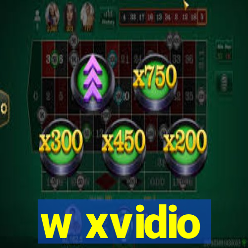 w xvidio