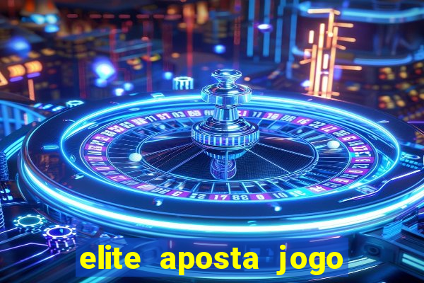 elite aposta jogo do bicho