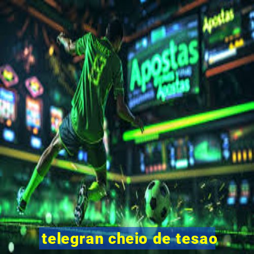 telegran cheio de tesao