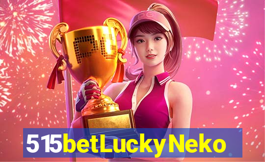 515betLuckyNeko