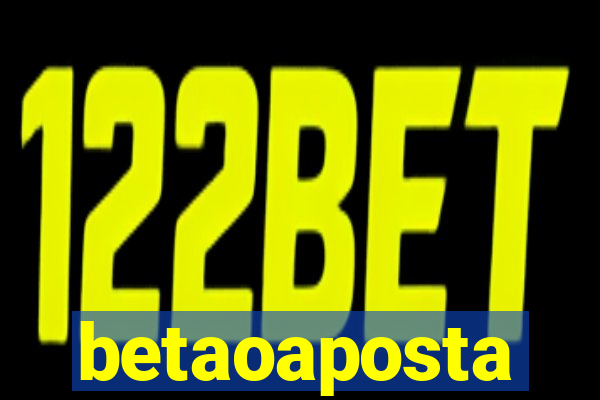 betaoaposta