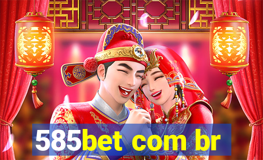 585bet com br