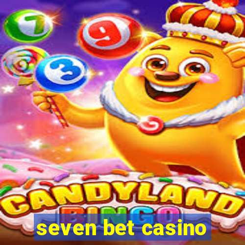 seven bet casino