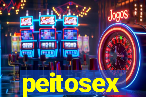peitosex