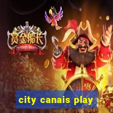 city canais play
