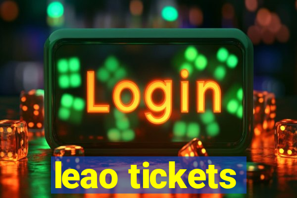 leao tickets