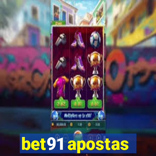 bet91 apostas
