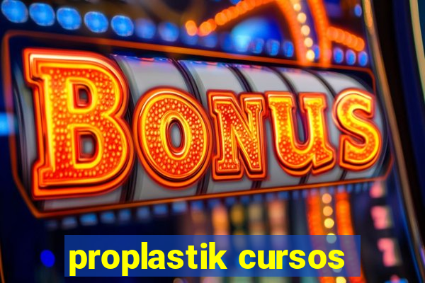 proplastik cursos