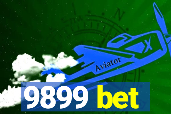 9899 bet