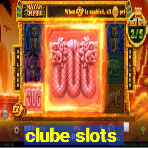 clube slots