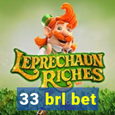 33 brl bet