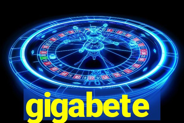 gigabete