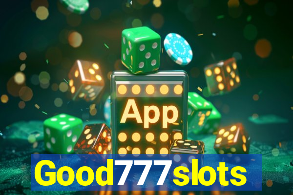 Good777slots