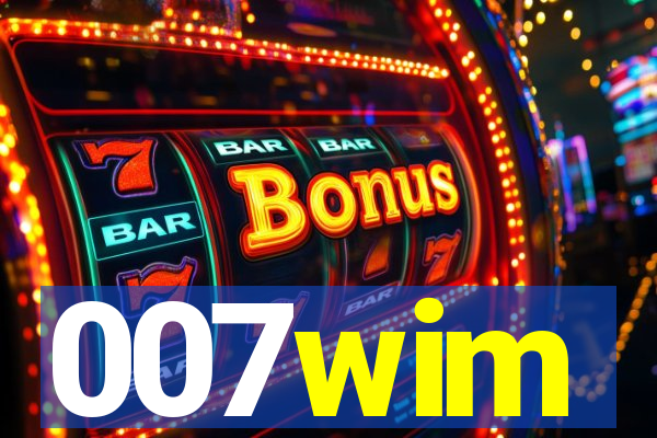 007wim