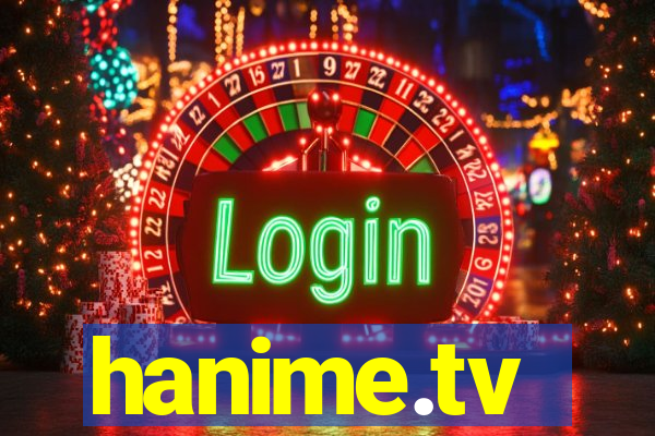 hanime.tv