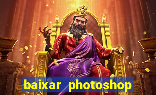 baixar photoshop beta crackeado