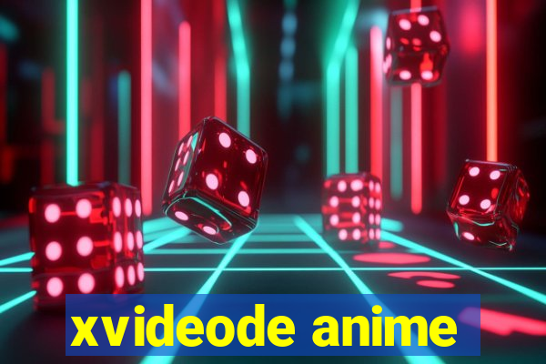 xvideode anime