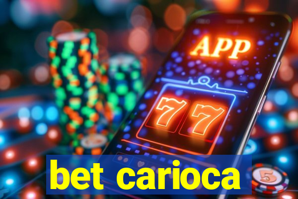 bet carioca