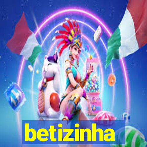 betizinha